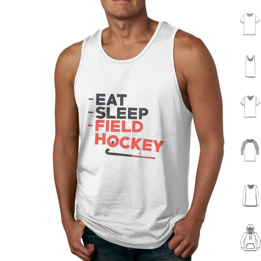 Food Snacks To Eat - กิน Sleep Field Hockey ของขวัญสาวตลกเสื้อกล้ามเสื้อกั๊กแขนกุดกิน Ingest
