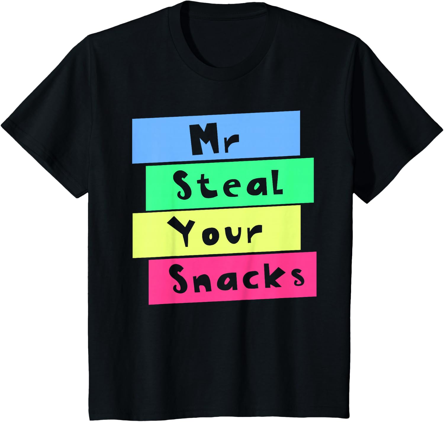 Foody Snacks - เสื้อยืดลายกราฟิก Mr Steal Your Snacks สำหรับคนรักอาหารและขนม